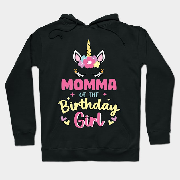 Momma of The Birthday Girls Family Unicorn Lover B-day Gift For Girls Women Kids Hoodie by Patch Things All